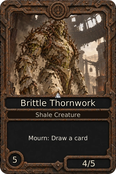 Brittle Thornwork