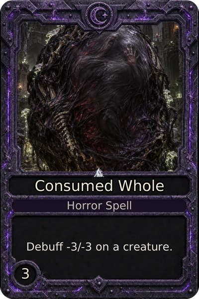 Consumed Whole