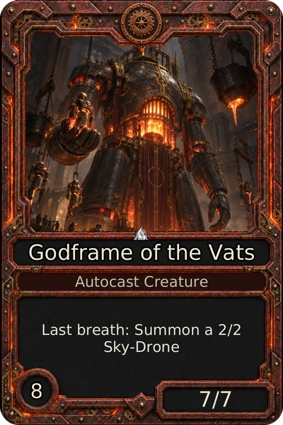 Godframe of the Vats, a Forge creature