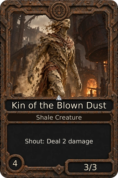 Kin of the Blown Dust