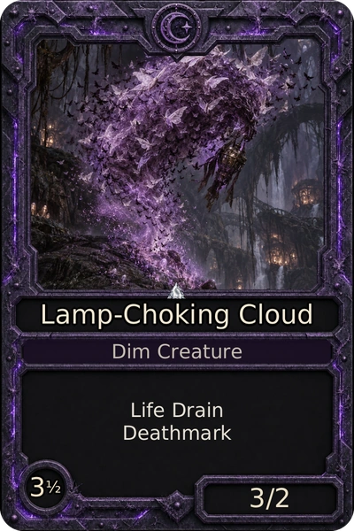 Lamp-Choking Cloud