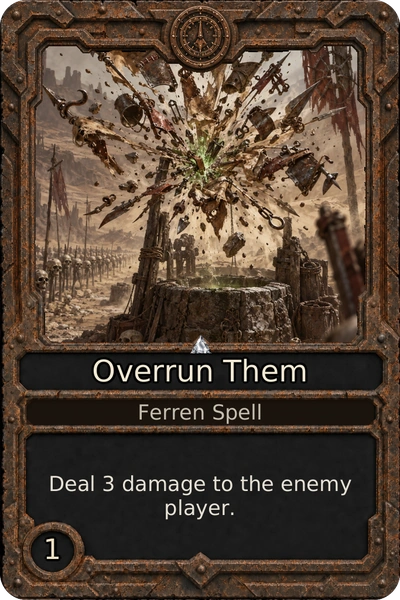 Overrun Them