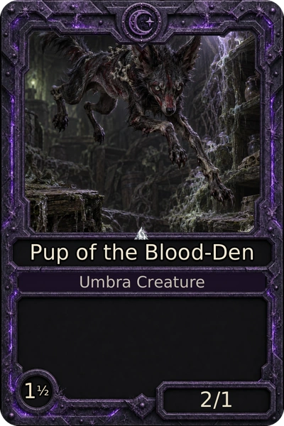 Pup of the Blood-Den