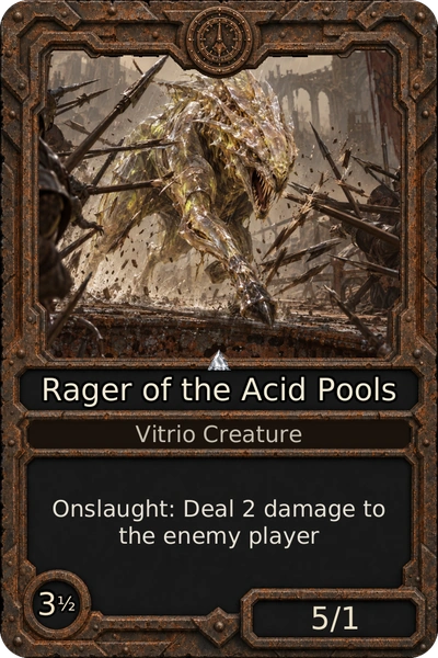 Rager of the Acid Pools