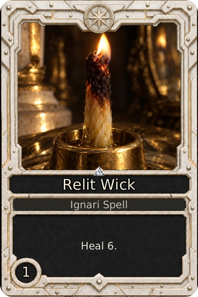 Relit Wick