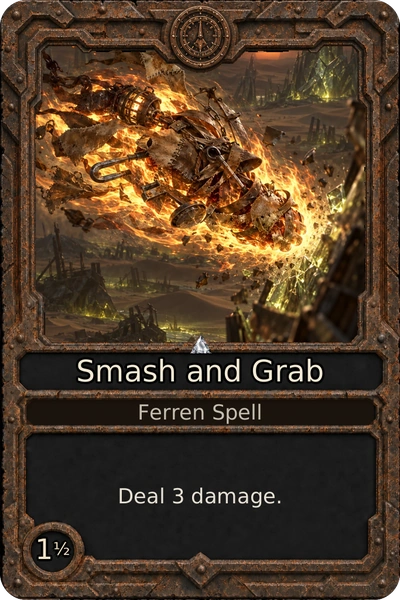 Smash and Grab