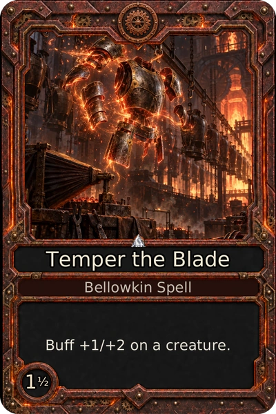 Temper the Blade