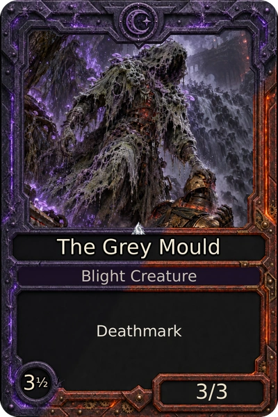 The Grey Mould