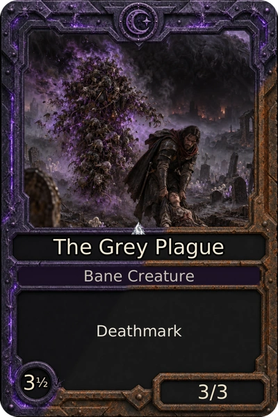 The Grey Plague