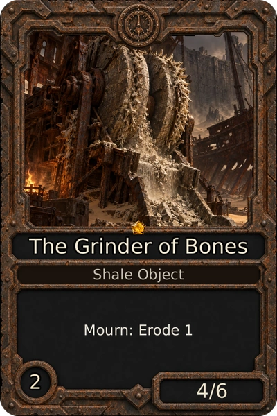 The Grinder of Bones