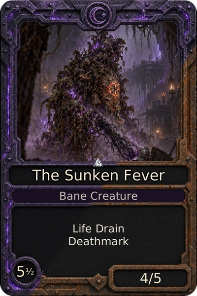 The Sunken Fever