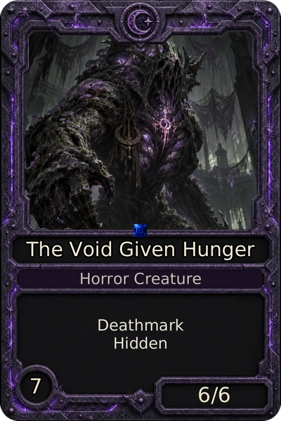 The Void Given Hunger, an Ash creature