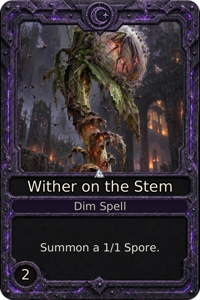 Wither on the Stem